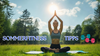 Sommerfitness-Tipps: So bleibst du auch in der warmen Jahreszeit fit und motiviert!